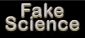 Fake science